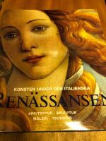 Konsten under den italienska ren&auml;ssansen.