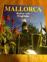 Mallorca-Kultur och livsgl&auml;dje