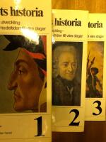 V&auml;sterlandets historia. Det europeiska samh&auml;llets utveckling - politik, kultur, ekonomi. Fr&aring;n medeltiden till v&aring;ra dagar 1-3