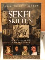 Sekelskiften : en kr&ouml;nika om sex, makt och pengar