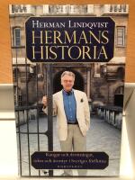 Hermans historia : kungar och drottningar, &ouml;den och &auml;ventyr i Sveriges f&ouml;rflutna