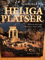 Heliga platser : m&ouml;ten mellan himmel och jord