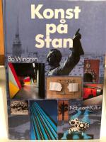 Konst p&aring; stan : offentlig utsmyckning i Stockholm