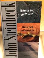 M&aring;nen har g&aring;tt ned : M&ouml;ss och m&auml;nniskor ; P&auml;rlan