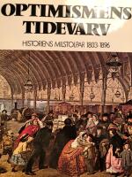 Historiens Milstolpar Optimistens Tidevarv