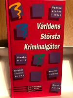 V&auml;rldens st&ouml;rsta kriminalg&aring;tor
