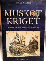 Muskotkriget : kampen om de ostindiska krydd&ouml;arna