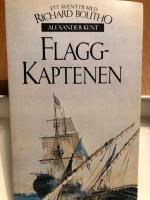 Flaggkaptenen : [ett &auml;ventyr med Richard Bolitho]