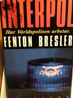 Interpol : hur v&auml;rldspolisen arbetar