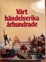 V&aring;rt h&auml;ndelserika &aring;rhundrade