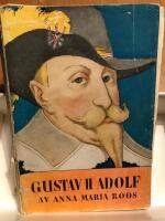 Gustav II Adolf Hans Liv och Bragder
