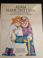 Adam hade ont i t&aring;n : 29 rimmade och ritade bokstavsgubbar och gummor