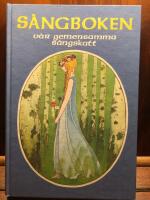S&aring;ngboken : v&aring;r gemensamma s&aring;ngskatt