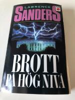 Brott p&aring; h&ouml;g niv&aring;