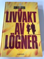 Livvakt av l&ouml;gner