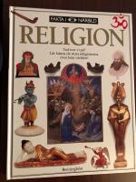 Religion : [vad tror vi på?] : [lär känna de stora religionerna över hela världen]