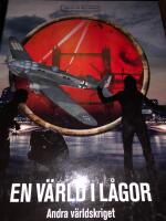 En v&auml;rld i l&aring;gor : andra v&auml;rldskriget
