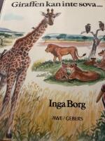 Giraffen kan inte sova : Djur p&aring; en savann i Afrika