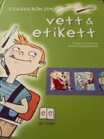 Figges bok om vett och etikett