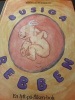 Busiga Bebben bor i mammas mage : [en lyft-p&aring;-fliken-bok]
