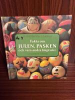 Fakta om Julen p&aring;sken och andra h&ouml;gtider