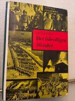 Det &Ouml;desdigra 1930-Talet
