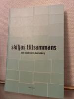 Skiljas tillsammans