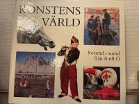 Konstens V&auml;rld Forntid - nutid fr&aring;n A till &Ouml;