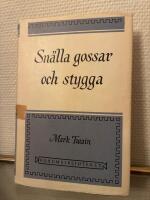 Sn&auml;lla Gossar och Stygga