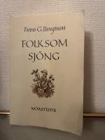 Folk som Sj&ouml;ng och andra Essayer