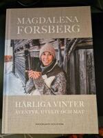 H&auml;rliga vinter - &auml;ventyr, uteliv och mat