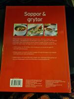 Soppor & grytor : variationsrika, sp&aring;nnande och l&auml;ckra recept