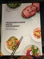 Fredagskockens b&auml;sta vardagsmat - p&aring; 20, 30 eller 40 minuter