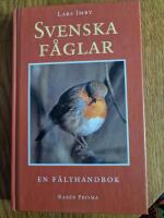 Svenska f&aring;glar : en f&auml;lthandbok