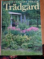 Bonniers stora bok om tr&auml;dg&aring;rd
