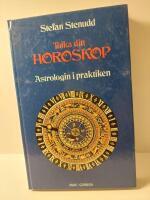 Tolka ditt horoskop : astrologin i praktiken