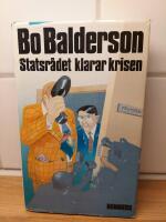 Statsr&aring;det klarar krisen : detektivroman