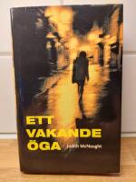 Ett vakande &ouml;ga : roman