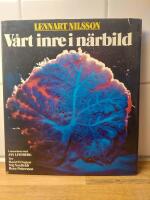 V&aring;rt inre i n&auml;rbild : en fotografisk uppt&auml;cktsf&auml;rd i din kropp