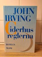 Ciderhusreglerna : roman