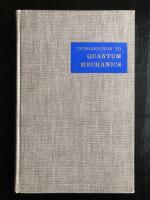 Introduction to Quantum Mechanics 