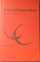 Vederg&auml;llningstanken : tv&aring; id&eacute;historiska studier