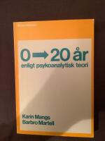 0-20 &aring;r enligt psykoanalytisk teori