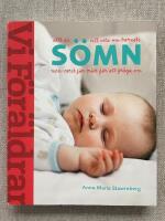 Allt du vill veta om barnets s&ouml;mn men varit f&ouml;r tr&ouml;tt f&ouml;r att fr&aring;ga om