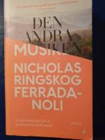 Den andra musiken: En introduktion till att lyssna p&aring; klassisk musik