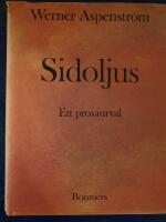 Sidoljus : ett prosaurval