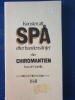 Konsten att sp&aring; efter handens linjer eller Chiromantien hos de gamle