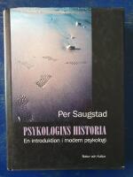 Psykologins historia : En introduktion i modern psykologi