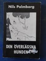 Den &ouml;verl&auml;gsna hunden