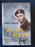 Allan Mann : svensken som stred mot Hitler och Stalin